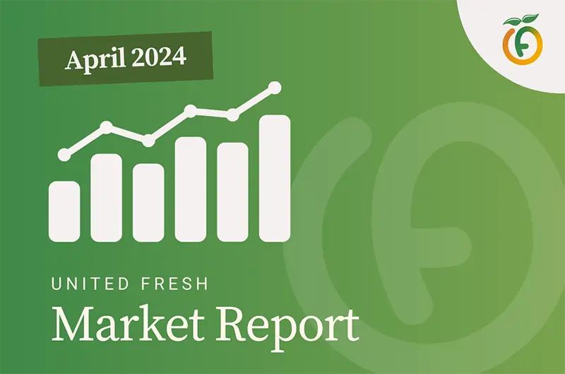 United Fresh April Market Report 2024 image